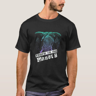 T-shirt ÉLÉPHANT IL N'Y A PAS DE PLANÈTE B Le changement c