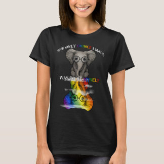 T-shirt Éléphant LGBT Le Seul Choix que j'ai Fait c'était