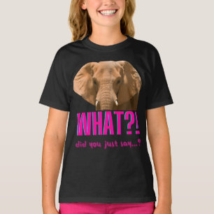 T-shirt Elephant Que Viens-Tu De Dire ?