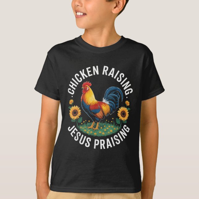 T-shirt Élevage de poulets &amp; Jésus Louer les femmes Ca (Devant)