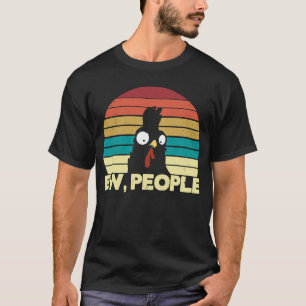 T-shirt Élevage de poulets rétro Beurk les gens Femme élev