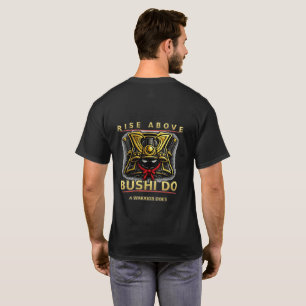 T-shirt Élévation au-dessus de la chemise Bushi Do Descrip