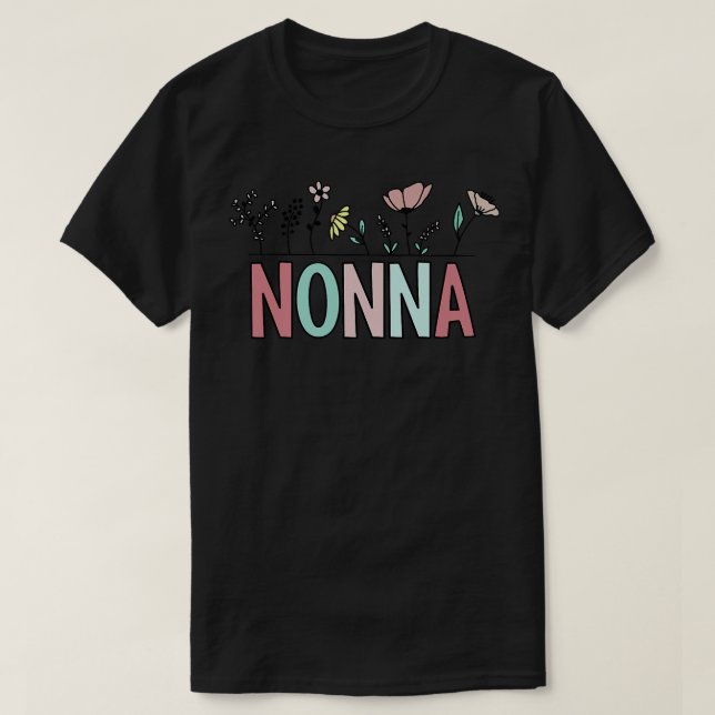 T-shirt Élévation Fleur sauvage Nonna Floral Nonna Fête de (Design devant)