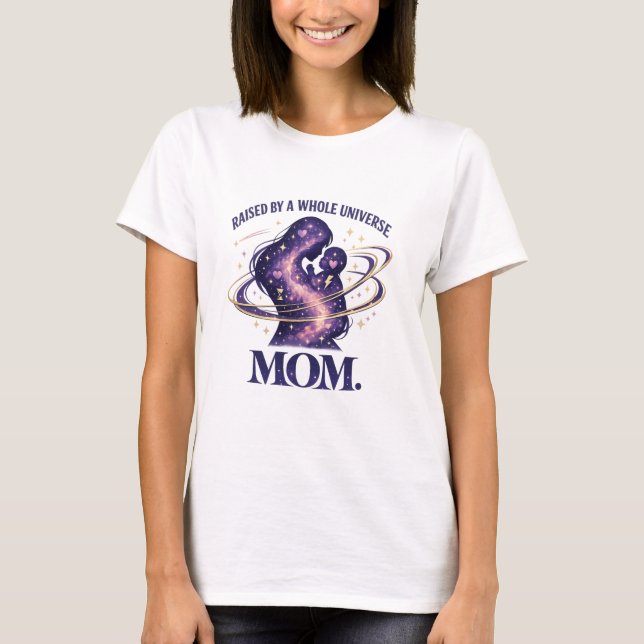 T-shirt "Élevé par toute la maman univers" (Devant)