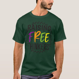 T-shirt Élever des penseurs libres amusants 2