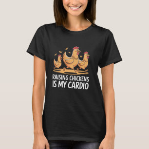 T-shirt Élever des poules est mon élevage de bétail Cardio