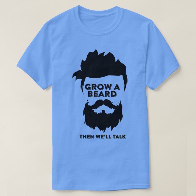 T-shirt Élever une barbe puis bien parler 15 (Design devant)