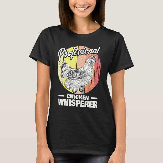 T-shirt Éleveur de poulets  Chuchoteur de poulets professi (Devant)
