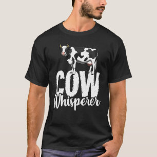 T-shirt Éleveur de vaches laitières Chuchoteur de vaches A