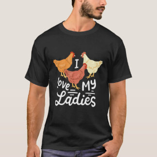 T-shirt Éleveurs de poulets drôles j'aime mes dames