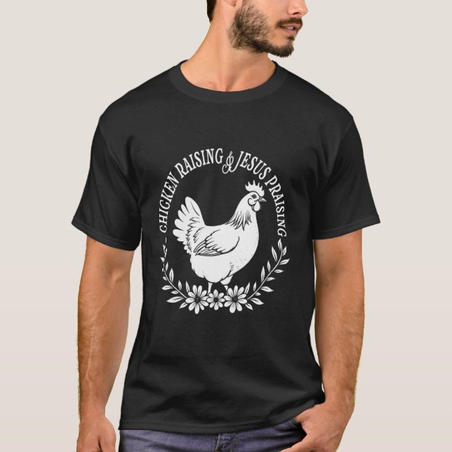 T-shirt Éleveuse de poulets louant Jésus chrétienne (Devant)
