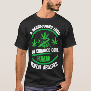T-shirt Elevez votre esprit Marijuanas Impact sur l'abil m