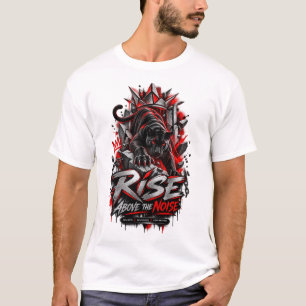 T-shirt ÉLEVEZ-VOUS AU-DESSUS DU BRUIT Panther Streetwear