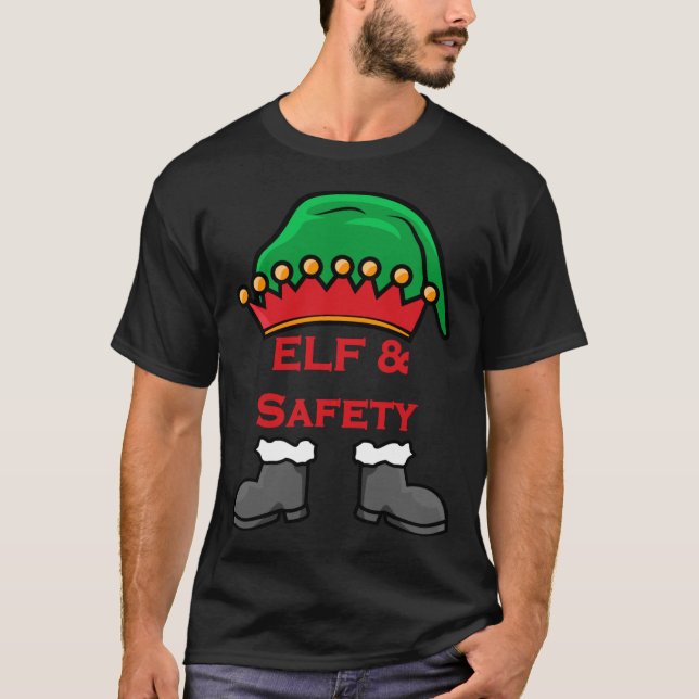T-shirt Elf And Safety, Funny Health &amp; Safety Elf Long (Devant)