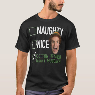 T-shirt Elf Naughty Nice Cotton Dirigé Ninny Muggins