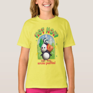 T-shirt Elf the Movie   Pas maintenant Arctic Puffin!
