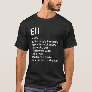 T-shirt ELI Définition Nom personnalisé Funny Birthday Gi