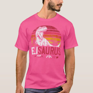 T-shirt Eli Saurus Funny Dinosaure personnalisé T Rex Nom