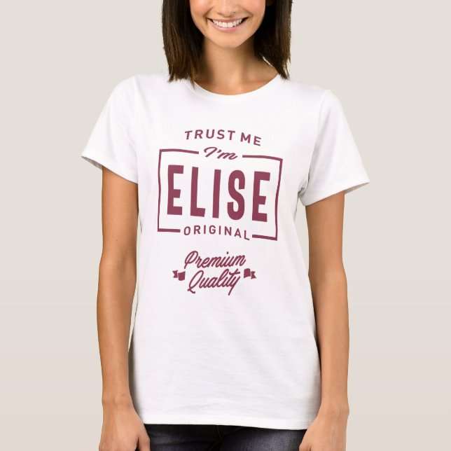 T-shirt Elise Nom personnalisé Cadeau Anniversaire (Devant)