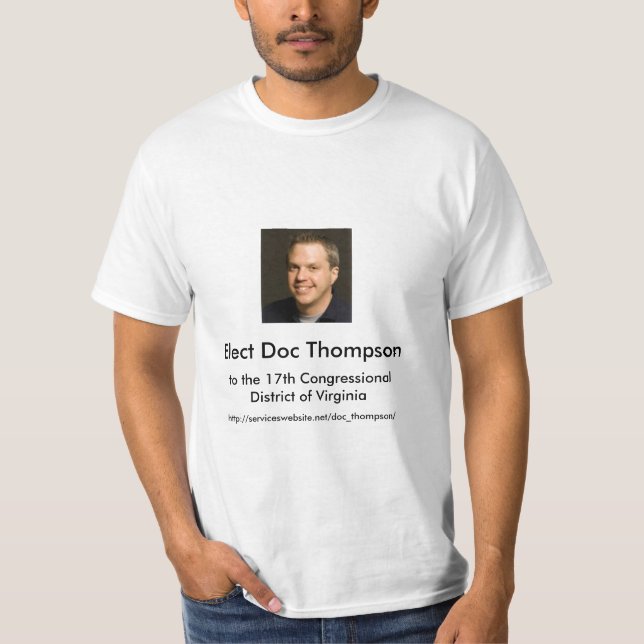 T-shirt Élisez le Doc. Thompson, au 17ème secteur du VA (Devant)