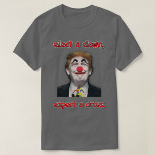 T-shirt élisez un clown,