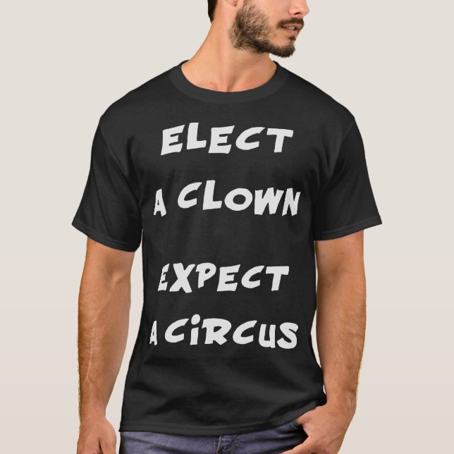 T-shirt Élisez un clown attendent un cirque anti atout (Devant)