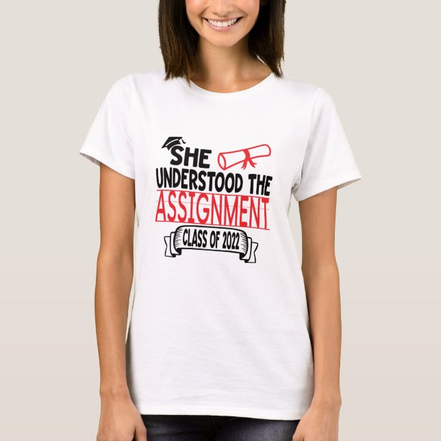 T-shirt Elle A Compris La Diplôme D'Affectation (Devant)