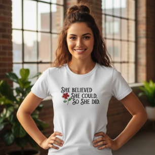 T-shirt Elle a cru qu'elle pouvait alors elle a fait Femme