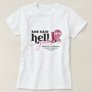 T-shirt Elle a dit Hell Yeah Rose Chapeau de Western Booth