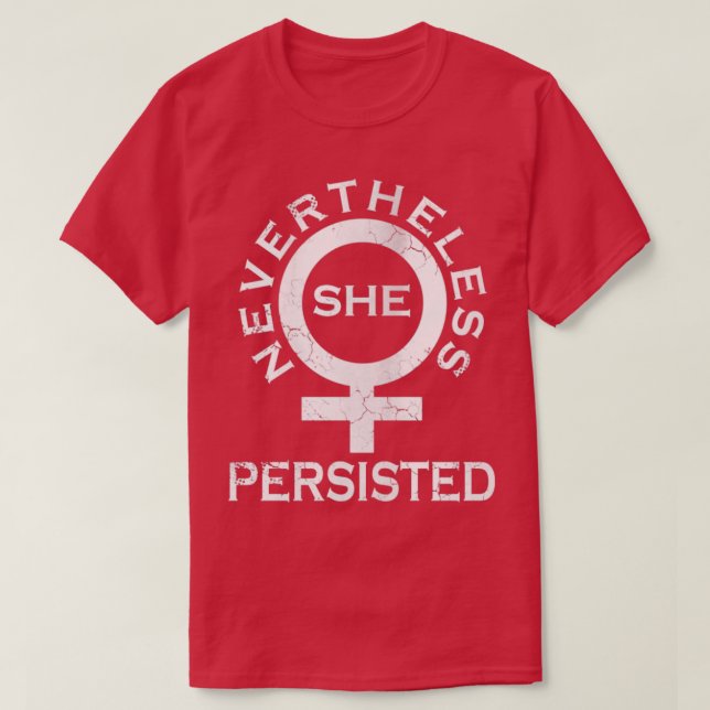 T-shirt Elle A Néanmoins Persisté (Design devant)