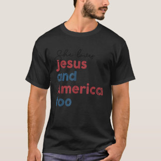 T-shirt Elle Aime Jésus Et L'Amérique Aussi 4 juillet USA 