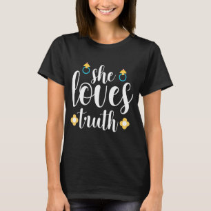 T-shirt Elle aime la vérité Fête des mères de famille