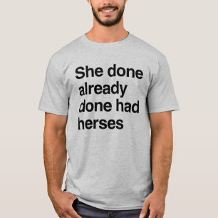 T-shirt Elle avait déjà eu la sienne