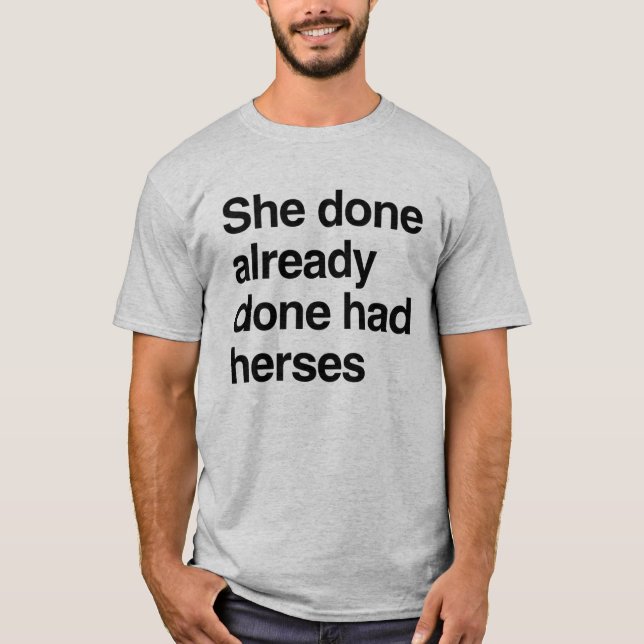 T-shirt Elle avait déjà eu la sienne (Devant)