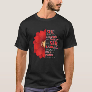 T-shirt Elle est habillée dans Strenght Dignitity Proverbs