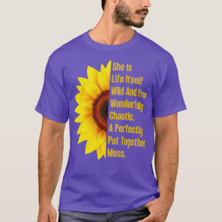 T-shirt Elle Est La Vie Son Fleur De Soleil Sauvage Et Lib