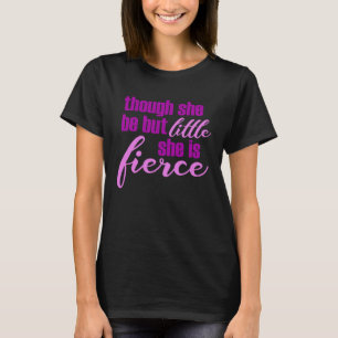 T-shirt Elle Est Petite Elle Est Fierce