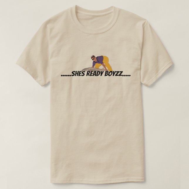 T-SHIRT .....ELLE EST PRÊTE BOYZZ.... (Design devant)