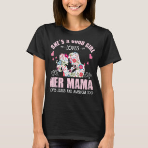 T-shirt Elle est une bonne fille aime sa maman Jésus & Amé