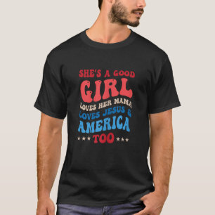 T-shirt Elle est une bonne fille aime sa mère Jésus Amériq