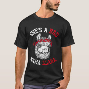 T-shirt Elle Est Une Mauvaise Mama Llama Forte Mère