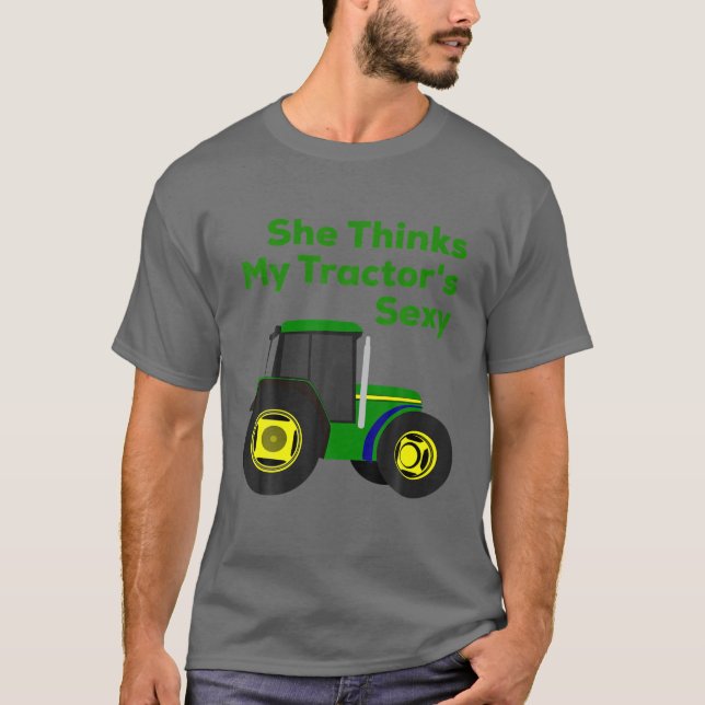 T-shirt Elle pense que mon tracteur est sexy et drôle (Devant)