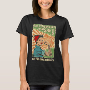 T-shirt Elle Se Souvient De Qui Elle Était Et Du Jeu Chang