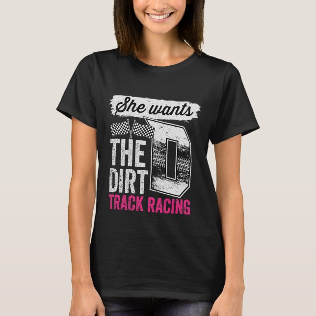 T-shirt Elle Veut La Course D Dirt Track Girl Auto Racing (Devant)