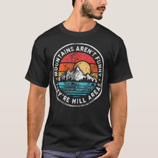 T-shirt Elles ne sont pas drôles -s les zones de collines