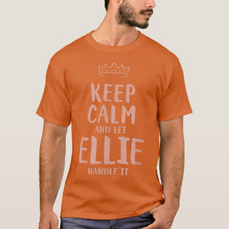T-shirt Ellie Keep Calm Personalized Name Friends Funny Bu