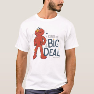 T-shirt Elmo Je suis une sorte de Big Deal