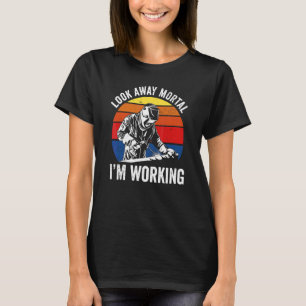 T-shirt Éloigne-toi mortel je travaille pour la fête du tr