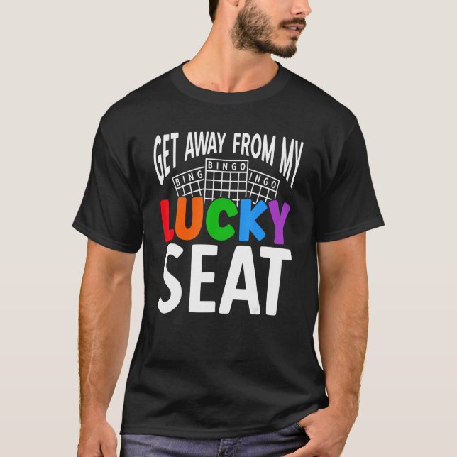 T-shirt Éloignez-Vous De Mon Chanceux Siège Lucky Gambling (Devant)