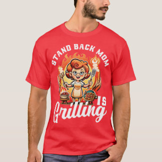 T-shirt Éloignez-vous, Maman fait griller